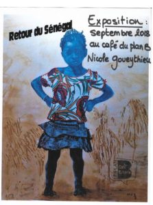 exposition "Retour du Sénégal" par Nicole Goueythieu